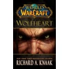 KNYGA Richard A Knaak World of Warcraft: Wolfheart
