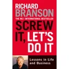 KNYGA Richard Branson Screw It, Let's Do It