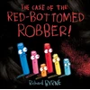 KNYGA Richard Byrne Case of the Raudona-Bottomed Robber