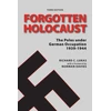 KNYGA Richard C Lukas Forgotten Holocaust, Third Edition