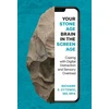 KNYGA Richard E Cytowic Your Stone Age Brain in the Screen Age