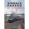 KNYGA Richard Faulkner Signals Passed at Danger