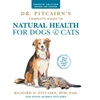 KNYGA Richard H Pitcairn Dr. Pitcairn's Complete Guide to Natural Health for Dogs &amp; Cats (4th Edition)