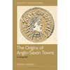 KNYGA Richard Hodges Origins of Anglo-Saxon Towns