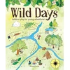 KNYGA Richard Irvine Wild Days, Outdoor Play for Young Adventurers