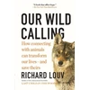 KNYGA Richard Louv Our Wild Calling