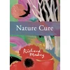 KNYGA Richard Mabey Nature Cure