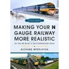 KNYGA Richard Middleton Making Your N Gauge Railway More Realistic