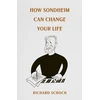 KNYGA Richard Schoch How Sondheim Can Change Your Life