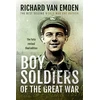 KNYGA Richard Van Emden Boy Soldiers of the Great War