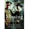 KNYGA Richard Van Emden Missing: The Need for Closure after the Great War