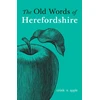 KNYGA Richard Wheeler Old Words of Herefordshire