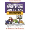 KNYGA Rick Brinkman Dealing with People You Can't Stand, Fourth Edition: How to Bring Out the Best in People at Their Worst