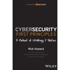 KNYGA Rick Howard Cybersecurity First Principles: A Reboot of Strategy and Tactics