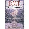 KNYGA Rick Strassman Md DMT: The Spirit Molecule