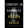 KNYGA Rickson Gracie Comfort in Darkness
