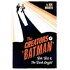 KNYGA Rik Worth Creators of Batman