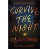 KNYGA Riley Sager Survive the Night