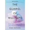 KNYGA Rina Raphael Gospel of Wellness