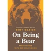 KNYGA Rmy Marion On Being a Bear