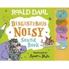 KNYGA Roald Dahl: Disgusterous Noisy Sound Book