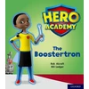 KNYGA Rob Alcraft Hero Academy: Oxford Level 5, Žalias Book Band: The Boostertron
