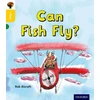 KNYGA Rob Alcraft Oxford Reading Tree inFact: Oxford Level 5: Can Fish Fly?