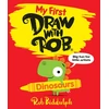 KNYGA Rob Biddulph My First Draw With Rob: Dinosaurs