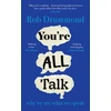 KNYGA Rob Drummond You’re All Talk