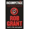 KNYGA Rob Grant Incompetence