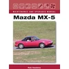 KNYGA Rob Hawkins Mazda MX-5 Maintenance and Upgrades Manual