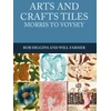 KNYGA Rob Higgins Arts and Crafts Tiles: Morris to Voysey