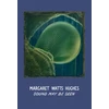 KNYGA Rob Mullender Ross Margaret Watts Hughes: Sound May Be Seen