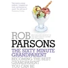 KNYGA Rob Parsons Sixty Minute Grandparent