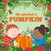 KNYGA Rob Ramsden We Planted a Pumpkin