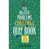 KNYGA Rob Temple Very British Problems Christmas Quiz Book