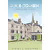 KNYGA Robert Blackham J.R.R. Tolkien: Inspiring Lives