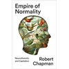 KNYGA Robert Chapman Empire of Normality, Neurodiversity and Capitalism