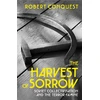 KNYGA Robert Conquest Harvest of Sorrow