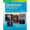 KNYGA Robert D Wissman Radiologic Physics: The Essentials