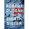 KNYGA Robert Dugoni Eighth Sister