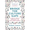 KNYGA Robert Gibson Bridge the Culture Gaps