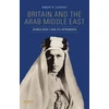 KNYGA Robert H Lieshout Britain and the Arab Middle East