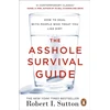 KNYGA Robert I Sutton Asshole Survival Guide