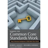 KNYGA Robert J Manley Making the Common Core Standards Work