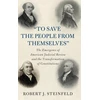 KNYGA Robert J Steinfeld To Save the People from Themselves'