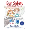 KNYGA Robert Kahn Bobby and Mandee's Gun Safety Book