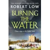 KNYGA Robert Low Burning the Vanduo