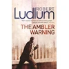 KNYGA Robert Ludlum Ambler Warning