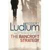 KNYGA Robert Ludlum Bancroft Strategy